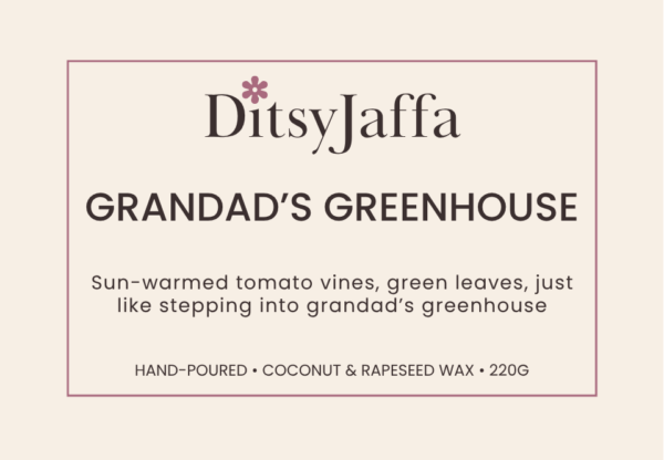 Graphic image of DitsyJaffa product label for Grandad's Greenhouse scented candle featuring the fragrance notes and coconut rapeseed wax branding